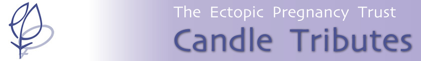 Ectopic Pregnancy Trust Candle Tribute